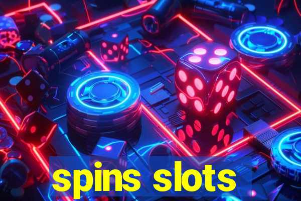 spins slots