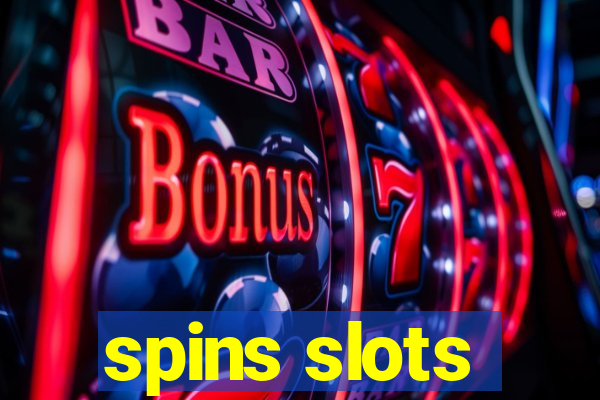 spins slots