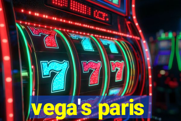 vega's paris