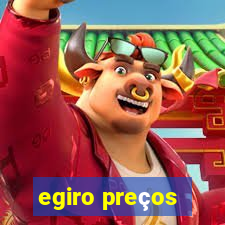 egiro preços