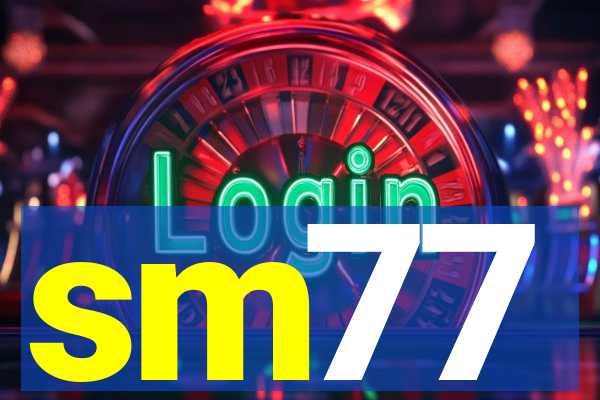 sm77