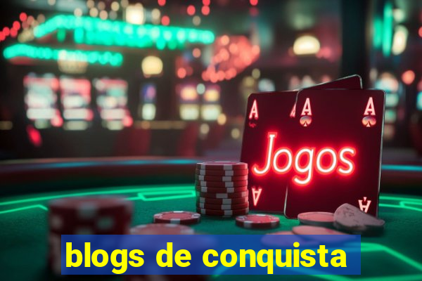 blogs de conquista