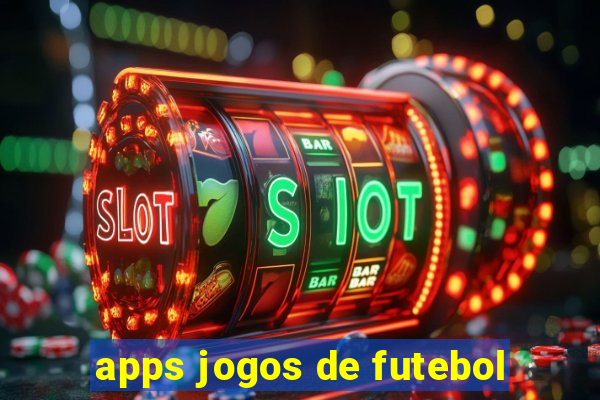 apps jogos de futebol