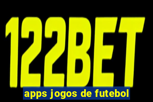 apps jogos de futebol