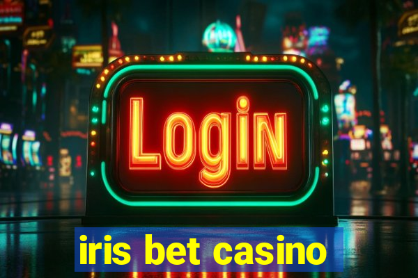 iris bet casino