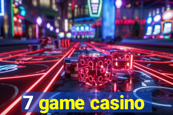 7 game casino