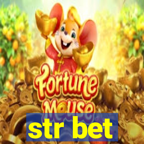 str bet