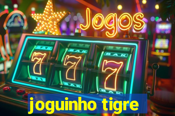 joguinho tigre