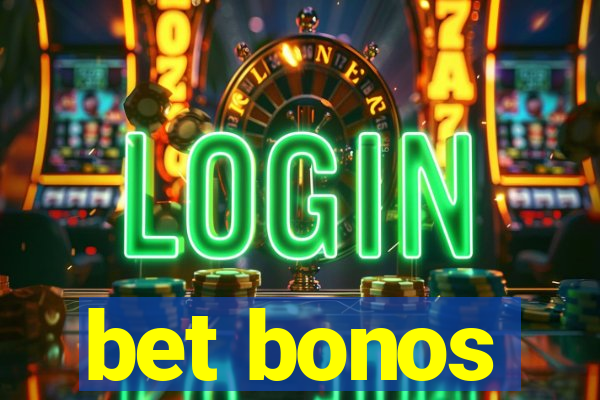 bet bonos