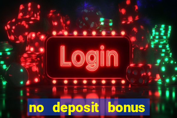 no deposit bonus free spins