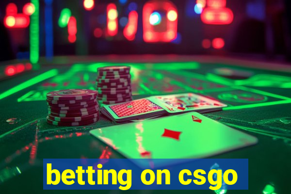 betting on csgo