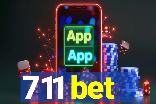 711 bet