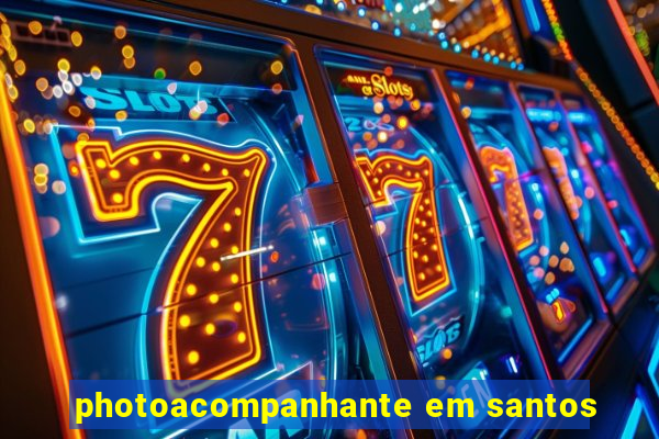 photoacompanhante em santos