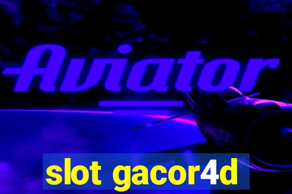 slot gacor4d