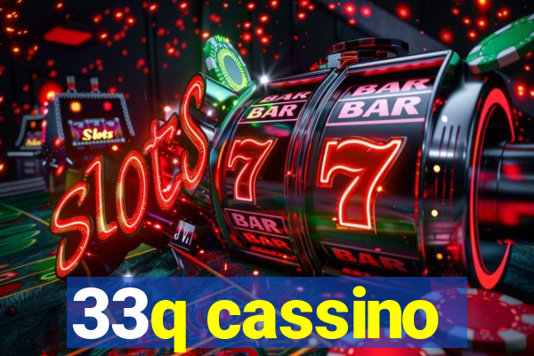 33q cassino