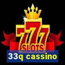 33q cassino