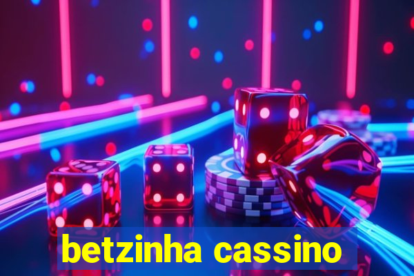 betzinha cassino