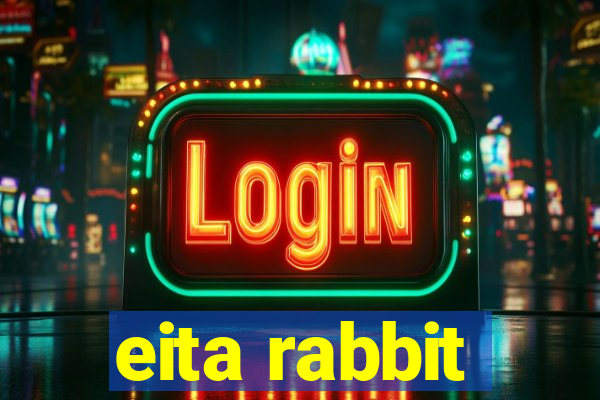 eita rabbit