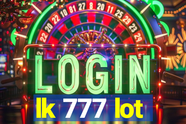 lk 777 lot