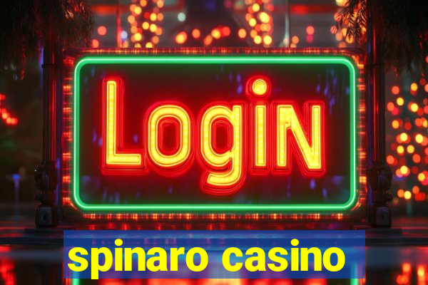 spinaro casino