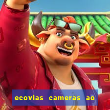 ecovias cameras ao vivo santos