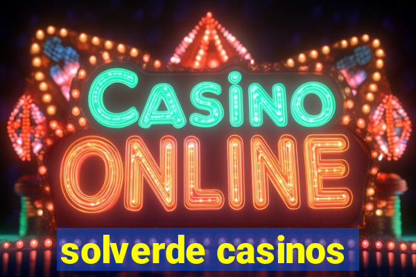 solverde casinos