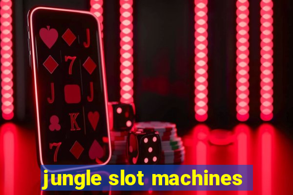 jungle slot machines