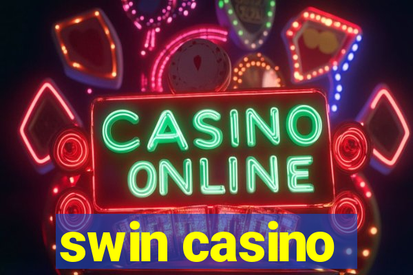 swin casino