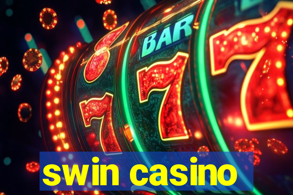 swin casino