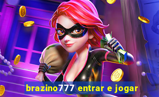 brazino777 entrar e jogar