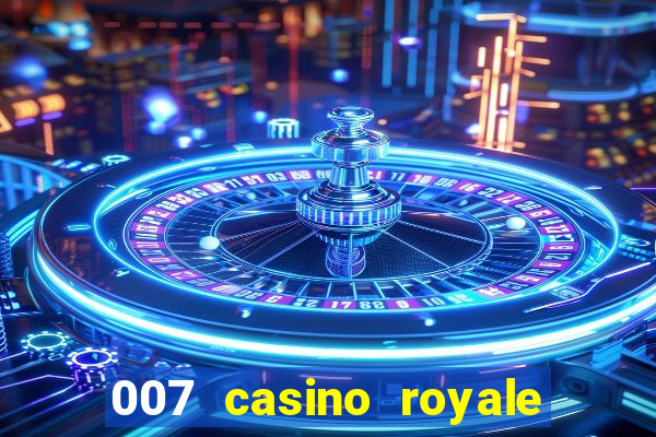 007 casino royale 2006 dublado