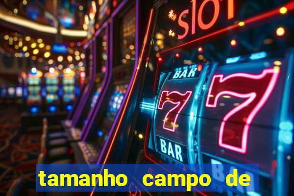 tamanho campo de futebol americano