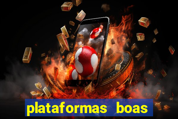 plataformas boas para jogar fortune tiger