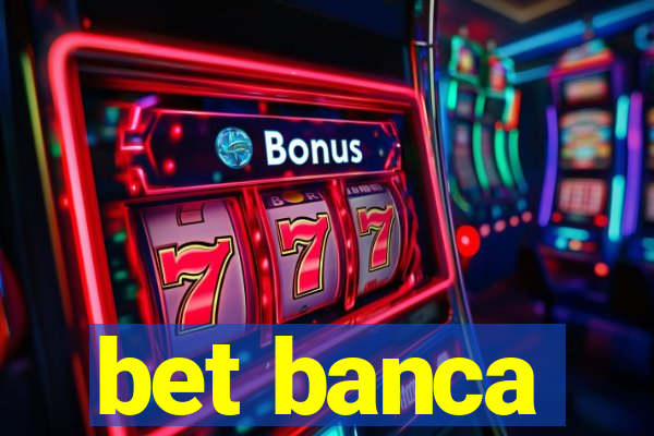 bet banca