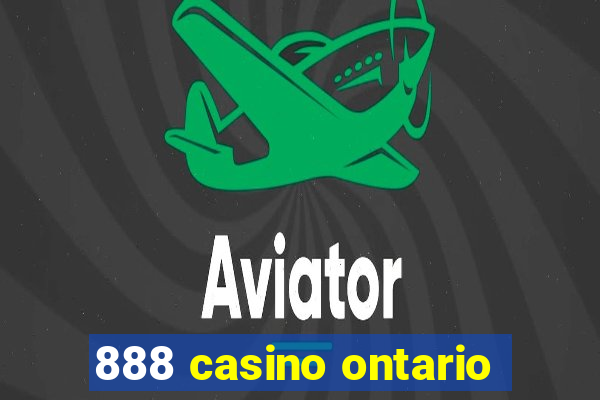 888 casino ontario