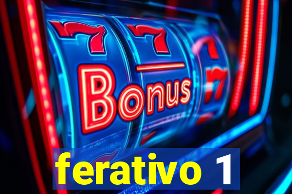 ferativo 1