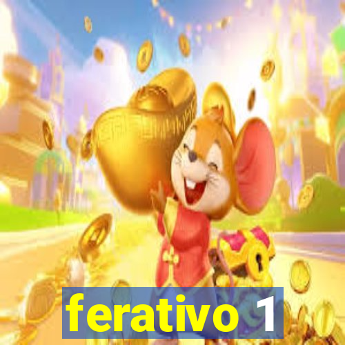 ferativo 1