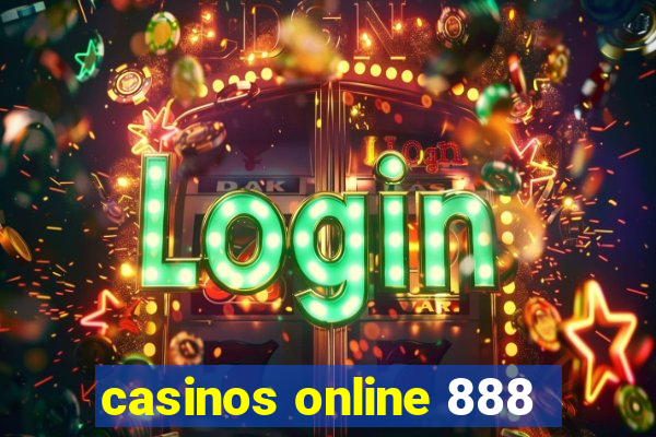 casinos online 888