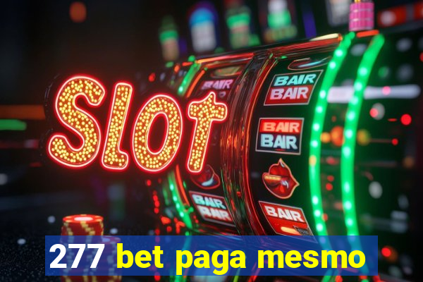 277 bet paga mesmo