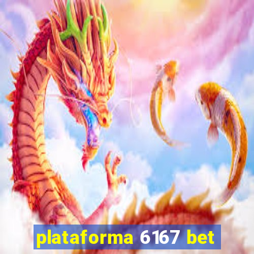 plataforma 6167 bet