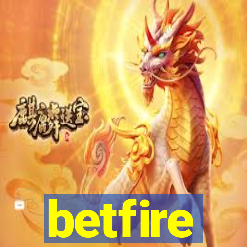 betfire