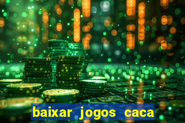 baixar jogos caca niquel gratis