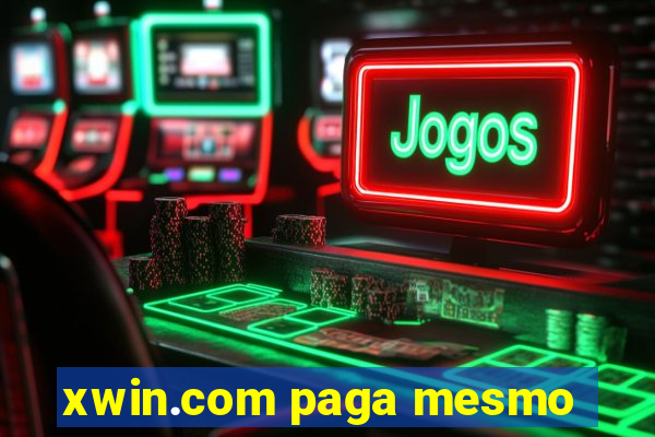 xwin.com paga mesmo