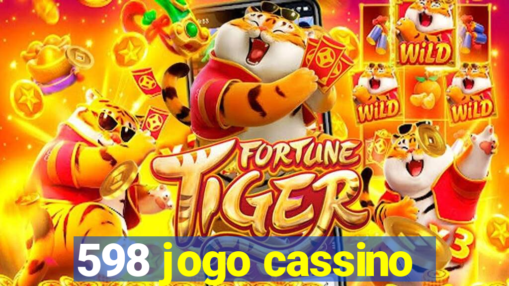 598 jogo cassino