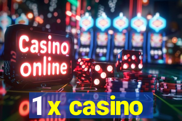 1 x casino