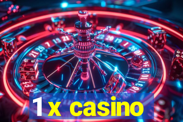 1 x casino