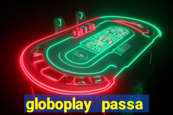 globoplay passa jogo ao vivo