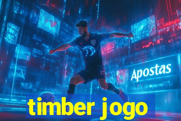 timber jogo