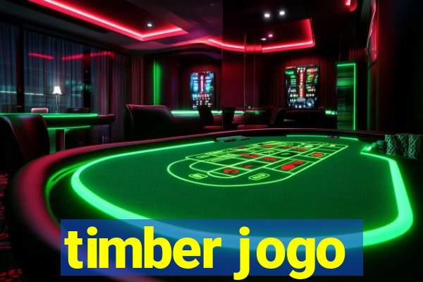 timber jogo