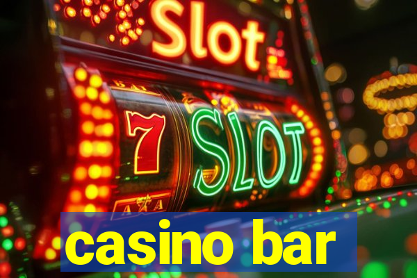 casino bar